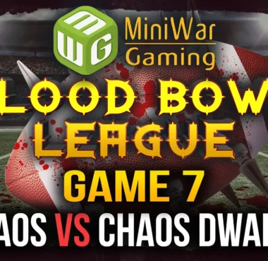 Blood Bowl League Season 2 Game 10 - Chaos Dwarfs vs Humans