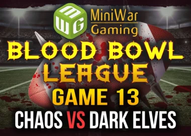 Blood bowl league season 2 game 13 chaos vs dark elves engarde pasaulis
